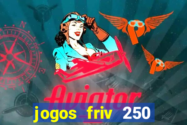 jogos friv 250 jogos para jogar